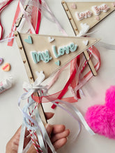 Load image into Gallery viewer, My Love Flag // Valentine’s decoration
