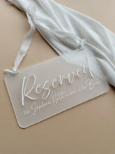 Load image into Gallery viewer, Reserved Seat Acrylic Sign // Personalisable
