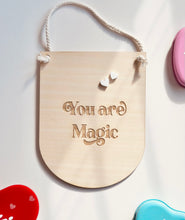 Load image into Gallery viewer, You are Magic wall Hanger // Valentine’s decoration
