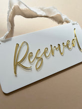 Load image into Gallery viewer, Reserved Seat Acrylic Sign
