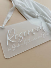 Load image into Gallery viewer, Reserved Seat Acrylic Sign // Personalisable
