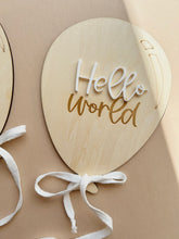 Load image into Gallery viewer, Helllo World Balloon Plaque // Wood &amp; Acrylic
