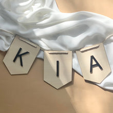 Load image into Gallery viewer, Customisable Banner //Wood &amp; Acrylic // Kids Decor //Name Bunting
