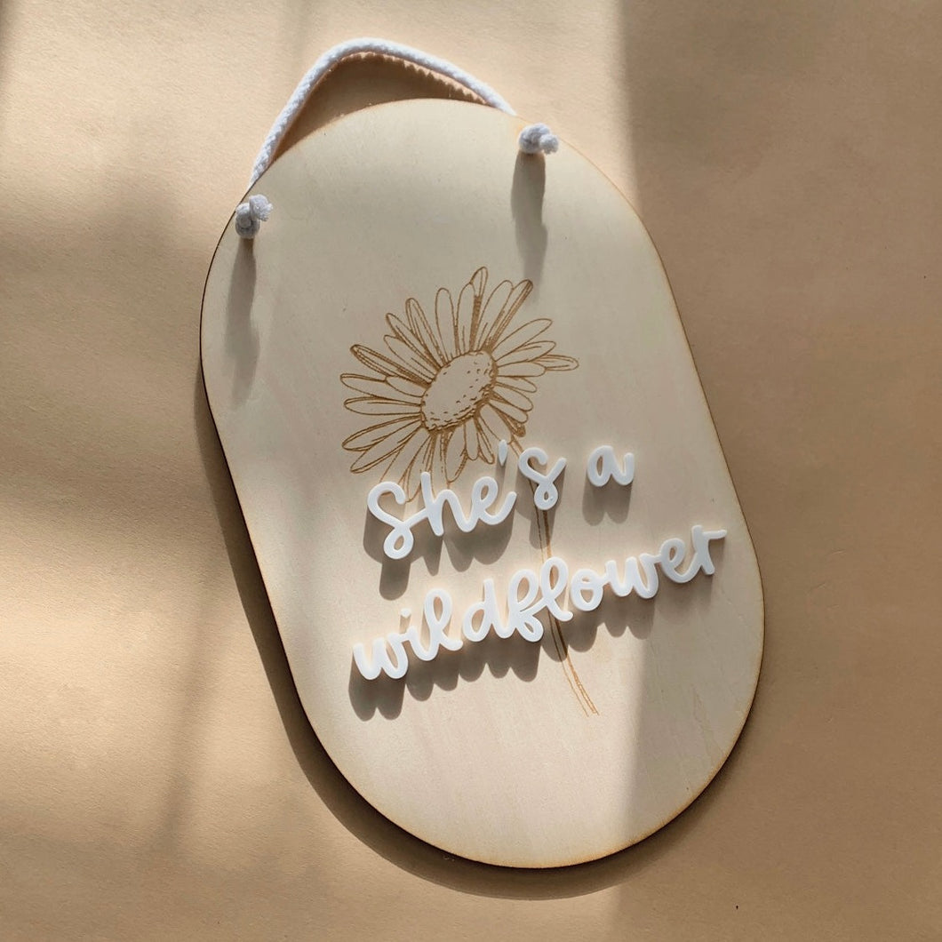 She’s a wildflower Plaque // Wooden & Acrylic decor