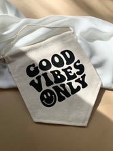 Load image into Gallery viewer, &quot;Good Vibes Only&quot; Wall Flag / Kids room decor
