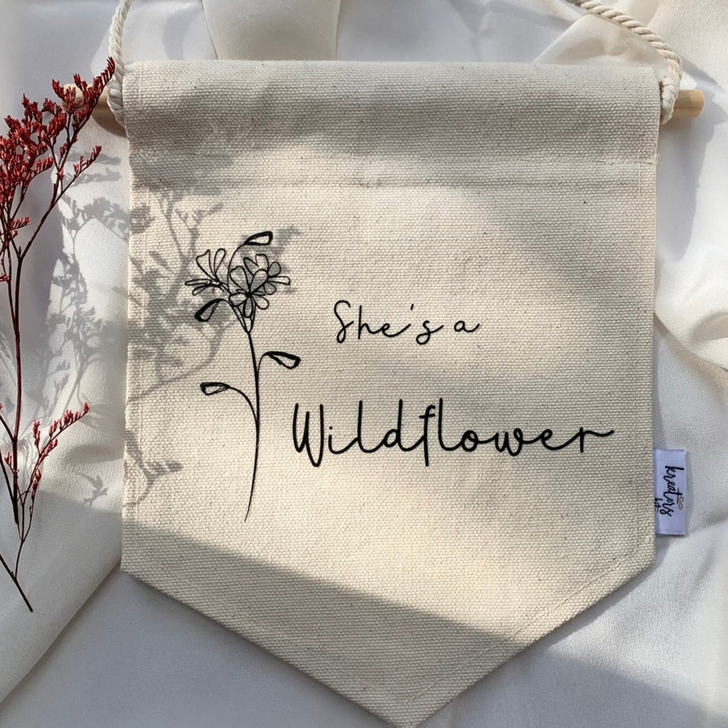 SHE'S A WILDFLOWER /  Wall Flag / Kids room decor