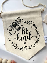 Load image into Gallery viewer, Affirmation Wall Flag / Kids room decor // Be Kind
